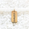 Gold "Sisters" Charm